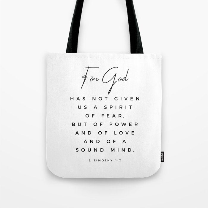 Christian Quote Wall Art 2 Timothy 1 7 For God Hath Not Given Us A Spirit Of Fear Bible Scripture Tote Bag Gallery Image 1