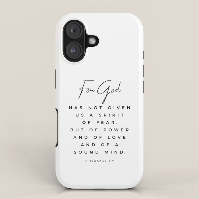 Christian Quote Wall Art 2 Timothy 1 7 For God Hath Not Given Us A Spirit Of Fear Bible Scripture iPhone Case Gallery Image 1