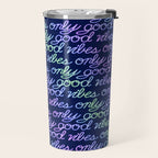 Good Vibes Only Travel Mug Gallery Image 2