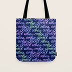 Good Vibes Only Tote Bag Gallery Image 1
