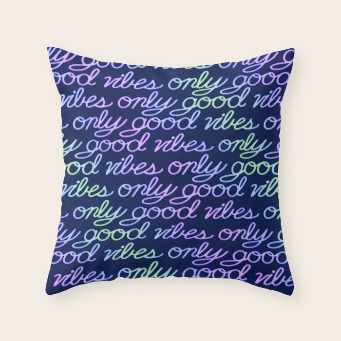 Good Vibes Only Throw Pillow Gallery Image 6