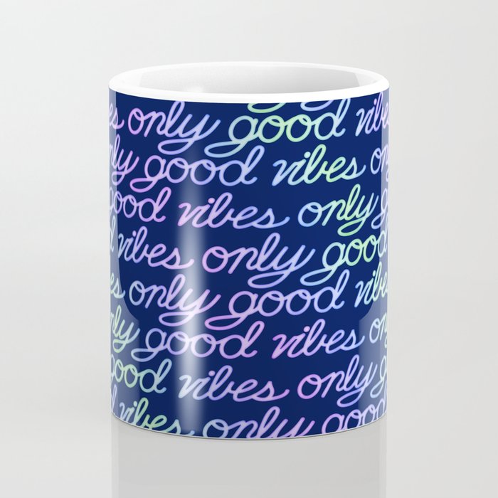 Good Vibes Only Coffee Mug Gallery Image 4