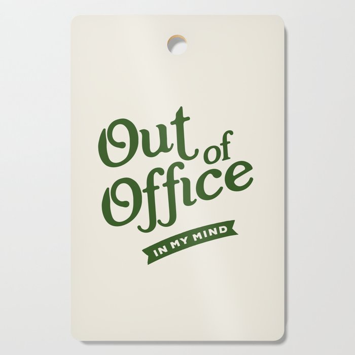 Out of Office - Retro Typography in Green Cutting Board Gallery Image 1