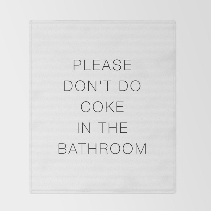 Please Don't Do In The Bathroom Throw Blanket Gallery Image 2