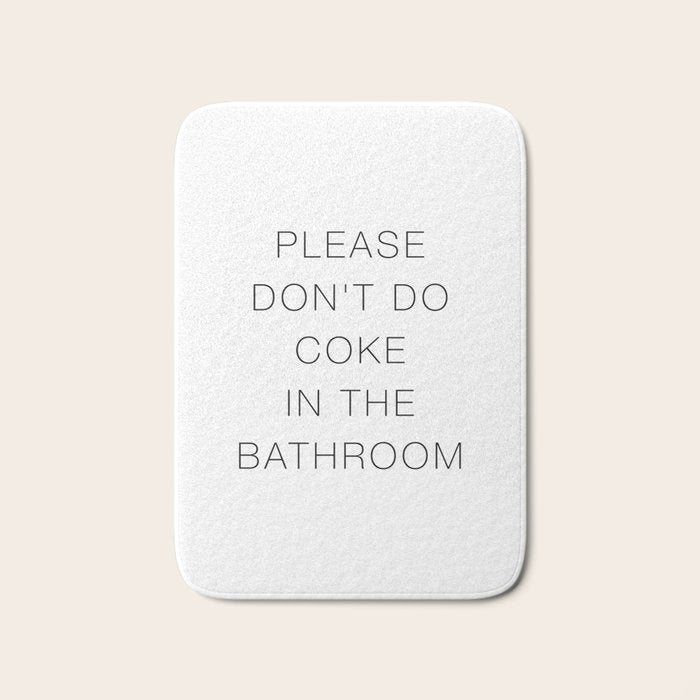 Please Don't Do In The Bathroom Bath Mat Gallery Image 1