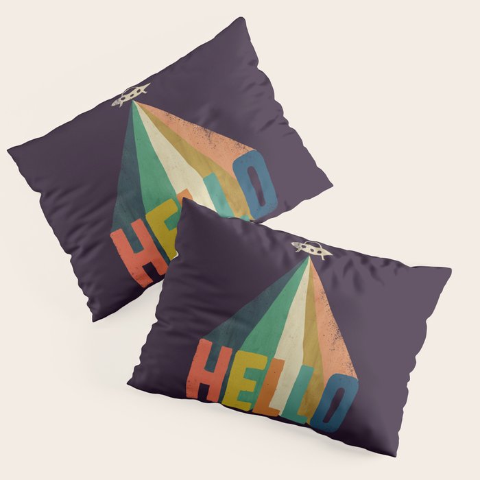 Hello I come in peace Pillow Sham Gallery Image 1