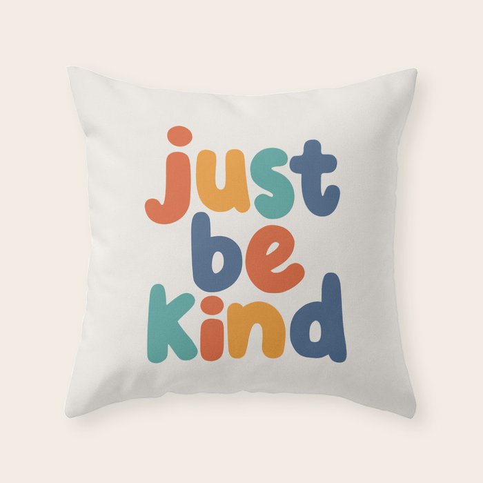 Just Be Kind Throw Pillow Gallery Image 6