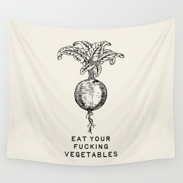 Eat Your Fucking Vegetables Wall Tapestry Gallery Image 4