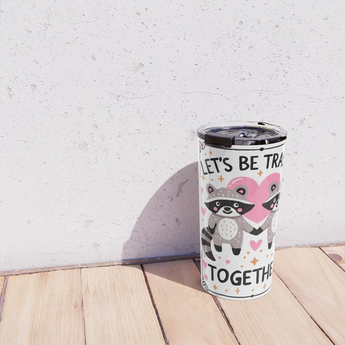 Lets be trashy together Travel Mug Gallery Image 4