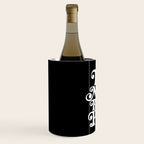 This Must Be The Place - Black & White Wine Chiller Gallery Image 2