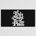 This Must Be The Place - Black & White Desk Mat Gallery Image 3