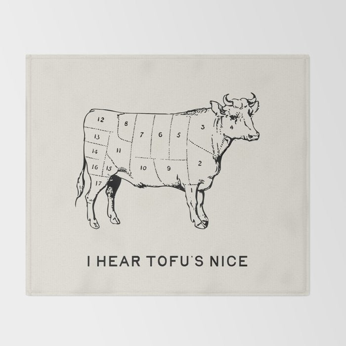 I Hear Tofu's Nice - Funny Vegan Kitchen Quotes Throw Blanket Gallery Image 2