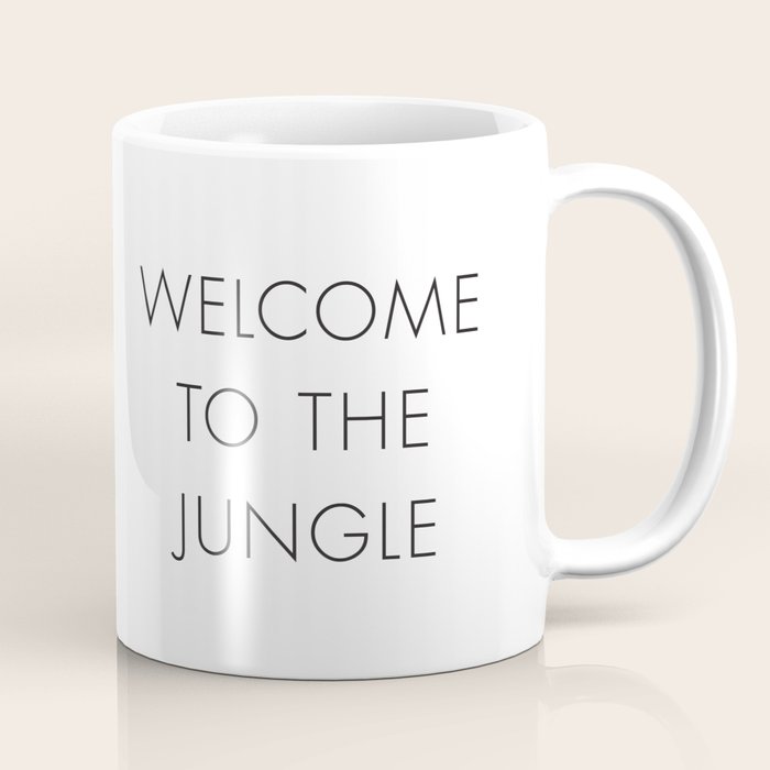 Welcome to the Jungle Coffee Mug Gallery Image 1