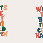 Whats The Best That Could Happen by The Motivated Type in Red Pink Green Orange and Blue Coffee Mug Gallery Image 2