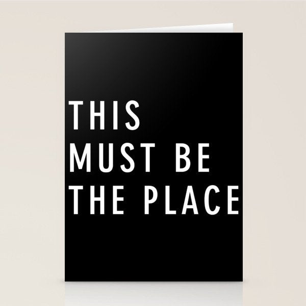 This Must Be The Place Stationery Card Gallery Image 1