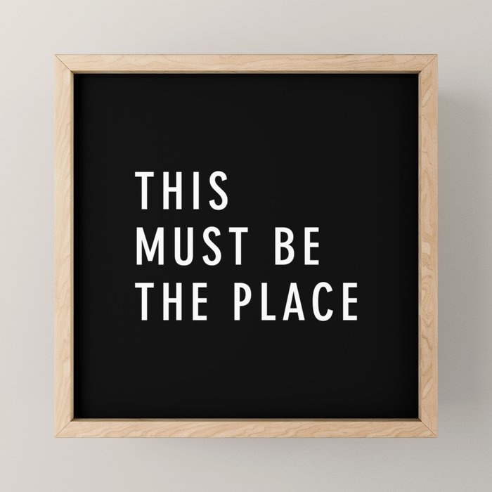 This Must Be The Place Mini Art Print Gallery Image 1