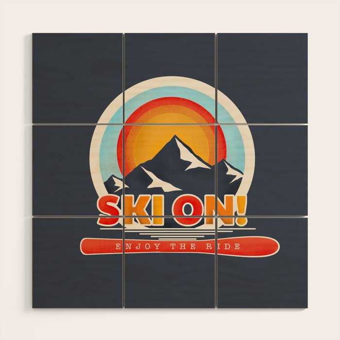 SKI ON! retro badge Wood Wall Art Gallery Image 1