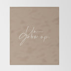 Un-Grow Up Throw Blanket Gallery Image 2