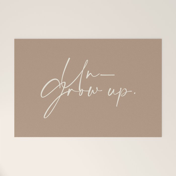 Un-Grow Up Welcome Mat Gallery Image 1