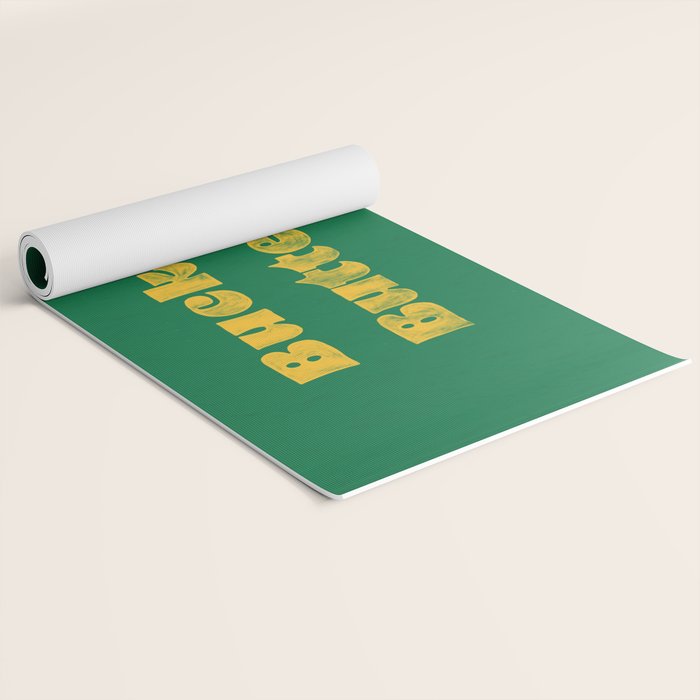 Buckle Up Buttercup Yoga Mat Gallery Image 2