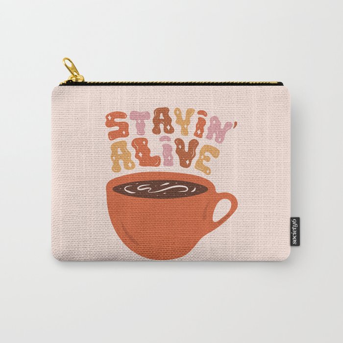 Stayin' Alive Carry All Pouch Gallery Image 1