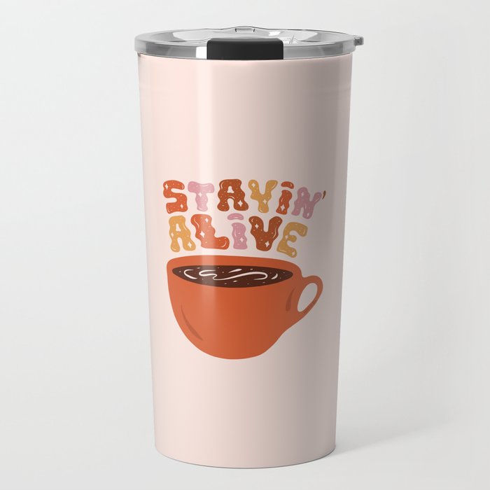 Stayin' Alive Travel Mug Gallery Image 1