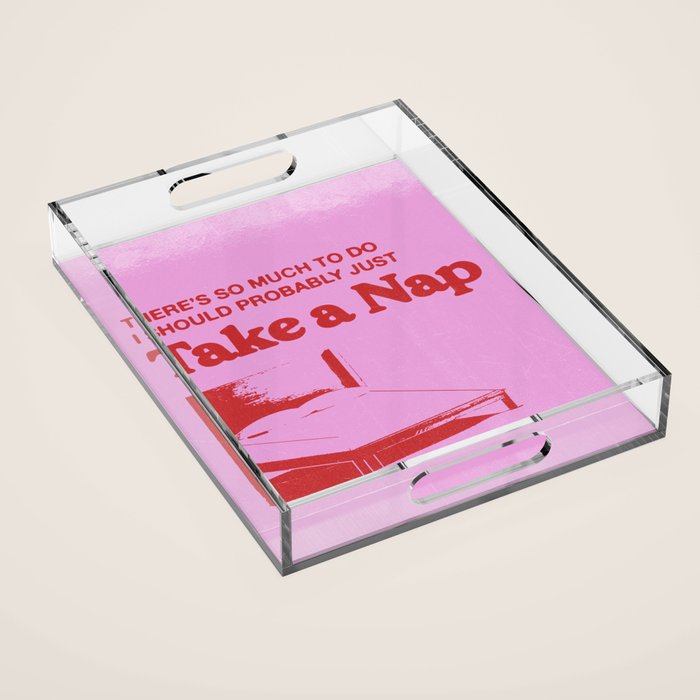 Take A Nap Acrylic Tray Gallery Image 1