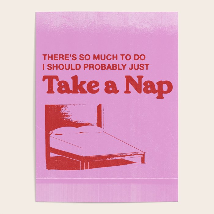Take A Nap Poster