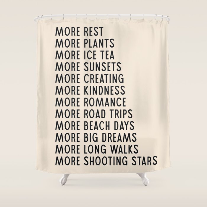 More - Modern Typography Print Shower Curtain Gallery Image 1