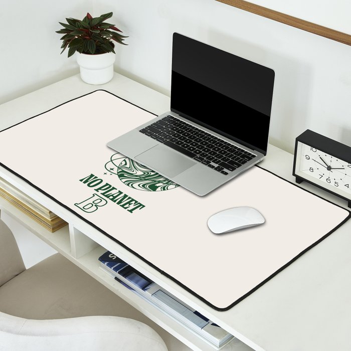 There is no Planet B Desk Mat Gallery Image 2