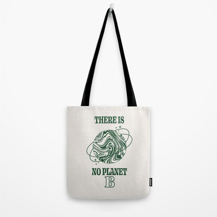 There is no Planet B Tote Bag Gallery Image 2