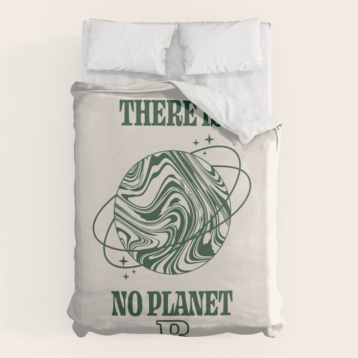 There is no Planet B Duvet Cover Gallery Image 1