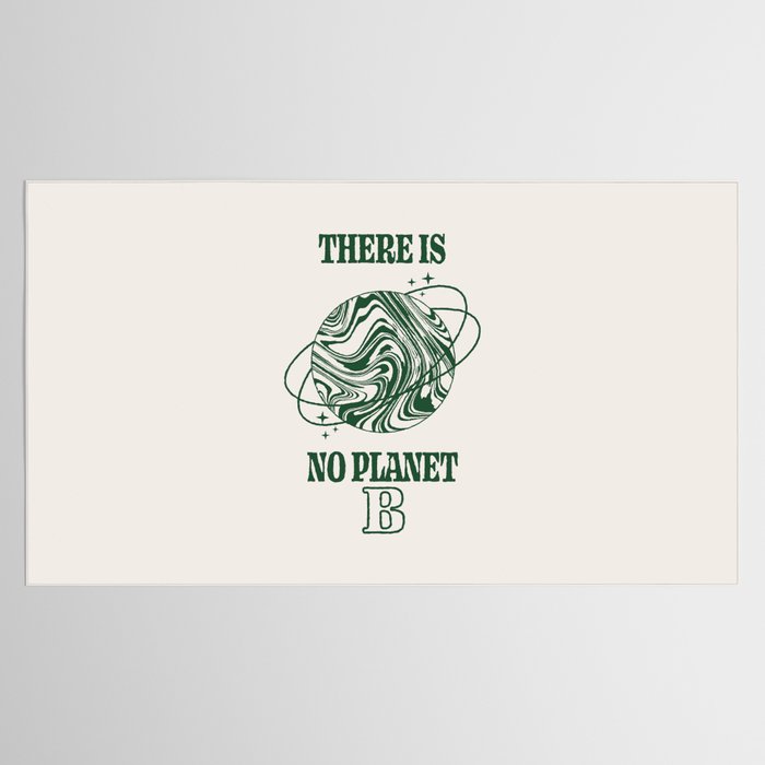 There is no Planet B Tablecloth Gallery Image 2