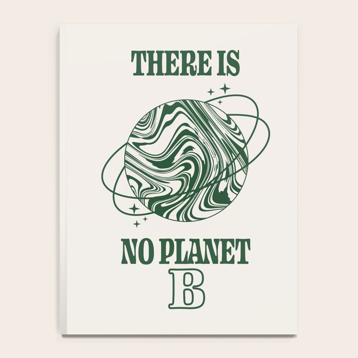 There is no Planet B Notebook Gallery Image 4