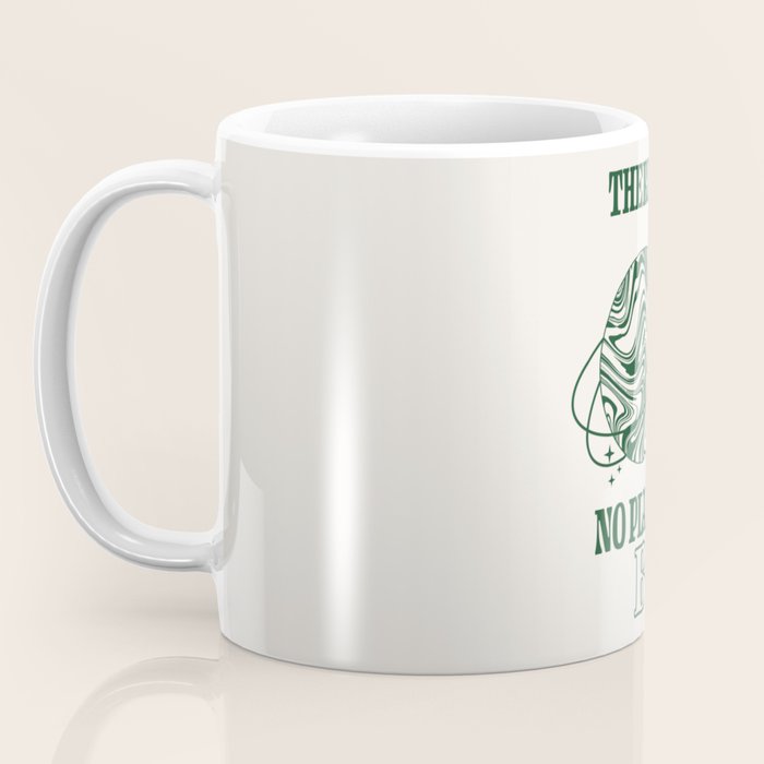 There is no Planet B Coffee Mug Gallery Image 3
