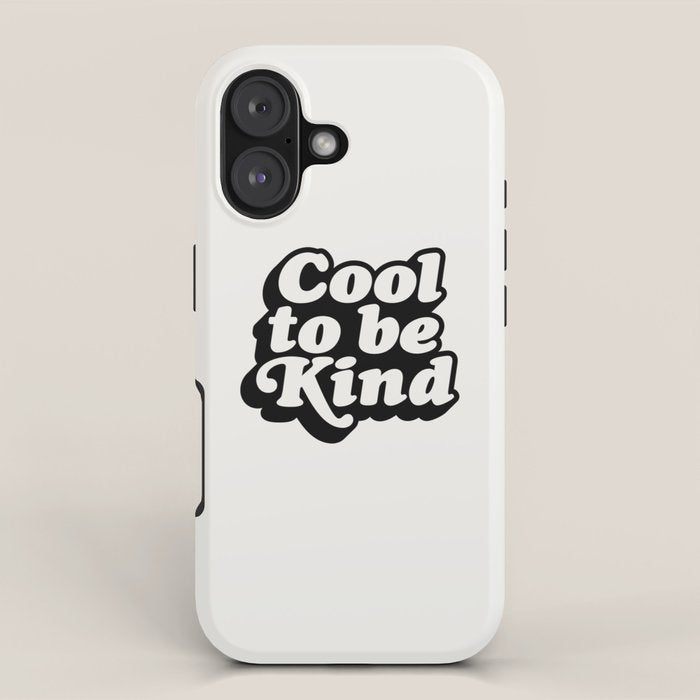 Cool to Be Kind iPhone Case Gallery Image 1