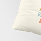 You're Awesome Keep That Shit Up Quote  Pillow Sham Gallery Image 4