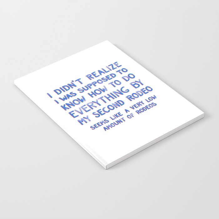 This Is My Second Rodeo Notebook