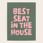 Best Seat In The House, Green and Pink Poster Gallery Image 4