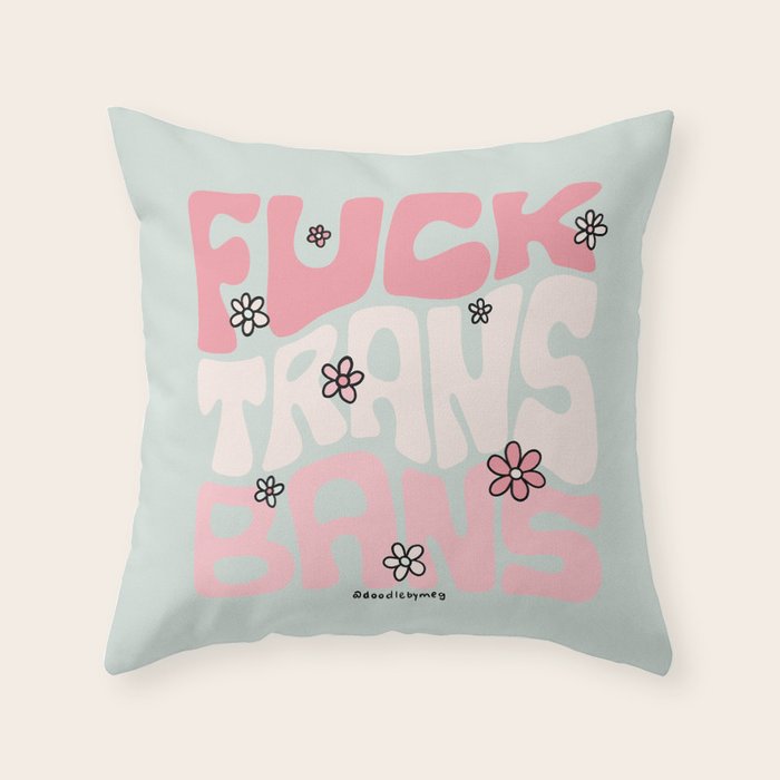 Fuck Trans Bans Throw Pillow Gallery Image 6