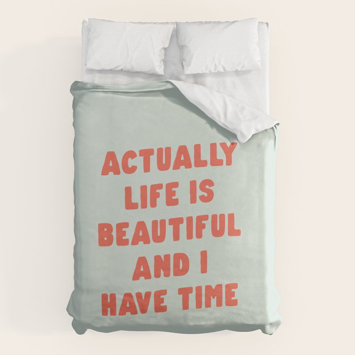Actually Life is Beautiful and I Have Time typography print in pastel green and red Duvet Cover Gallery Image 1