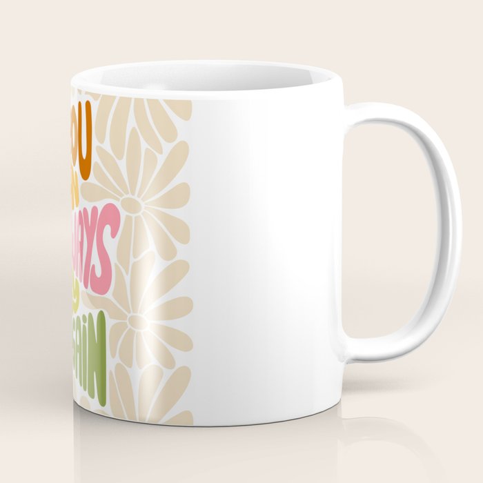 Retro Floral Lettering - You can always try again Coffee Mug Gallery Image 1