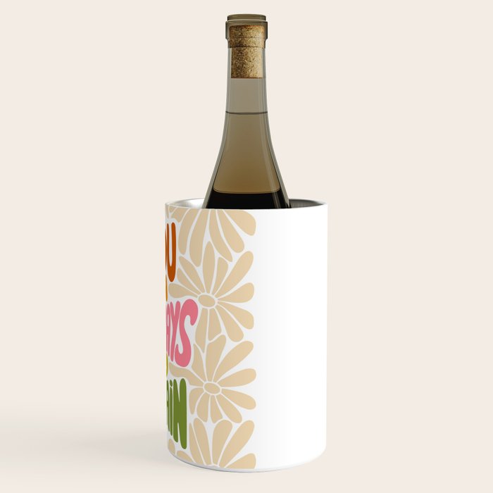 Retro Floral Lettering - You can always try again Wine Chiller Gallery Image 3