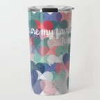 You are my favorite human Travel Mug Gallery Image 1