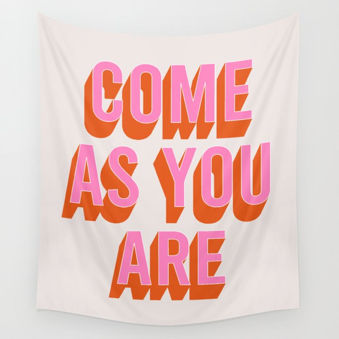 Come As You Are (Pink Orange) Wall Tapestry Gallery Image 1