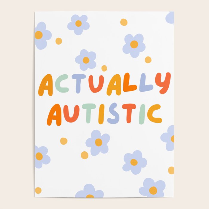 Actually Autistic  Poster Gallery Image 4