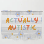 Actually Autistic  Wall Hanging Gallery Image 1