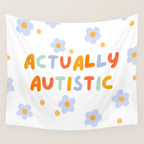 Actually Autistic  Wall Tapestry Gallery Image 4