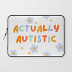 Actually Autistic  Laptop Sleeve Gallery Image 1