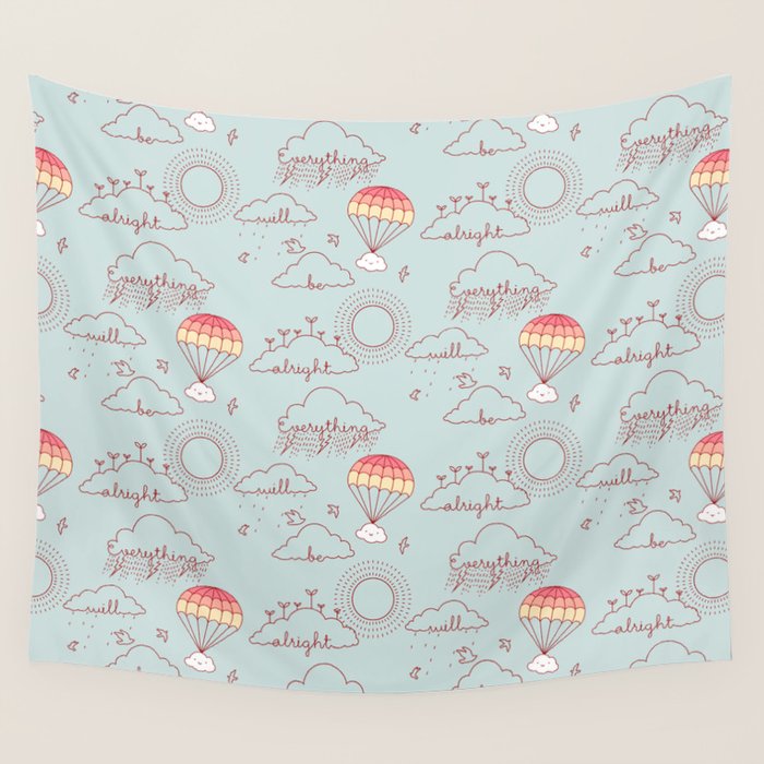 Everything will be alright pattern Wall Tapestry Gallery Image 4